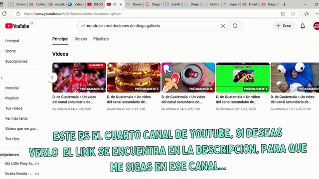 EL MUNDO SIN RESTRICCIONES DE DIEGO GALINDO: MI CUARTO CANAL DE YOUTUBE Y DAILYMOTION... SIGUEME TAMBIEN EN DAILYMOTION.