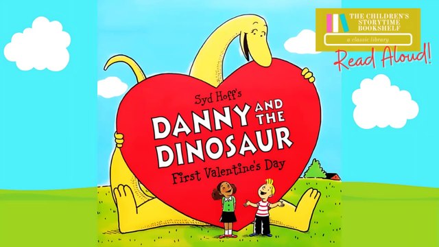 Danny and the Dinosaur First Valentine's Day - Syd Hoff - Kids Book Read Aloud - Valentines Day