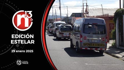 29 Enero 2025 - TRECE NOTICIAS - Edición Estelar
