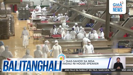 Pagpasa ng panukalang taas-sahod sa mga manggagawa, pinamamadali ni house speaker Romualdez | Balitanghali