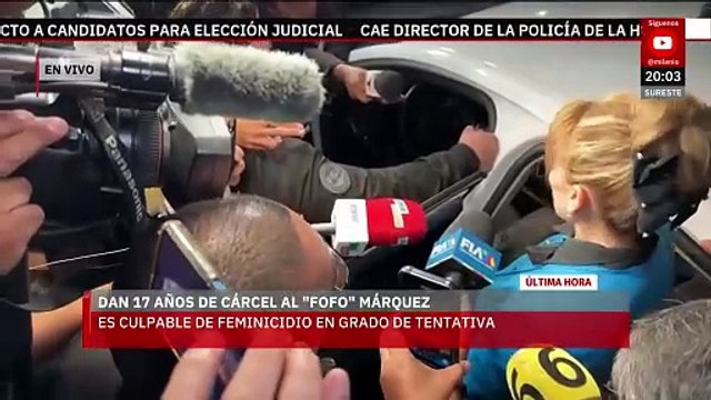 Juez sentencia a 17 años de cárcel a ‘Fofo’ Márquez por intento de feminicidio