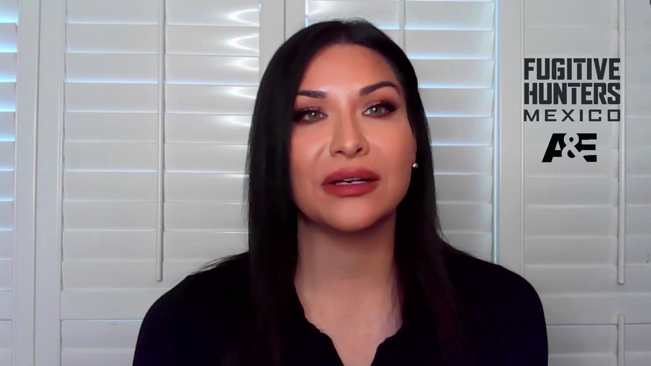 Victoria Castillo talks about being a translator for A&E’s Fugitive Hunters Mexico