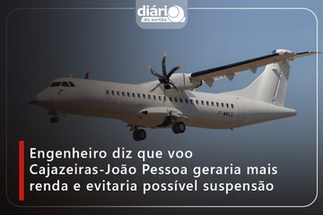 Engenheiro diz que voo Cajazeiras-João Pessoa geraria mais renda e evitaria possível suspensão