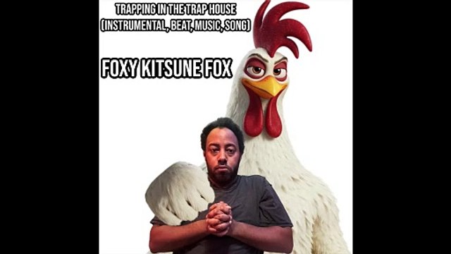 Foxy Kitsune Fox: Trapping In The Trap House (11.11.2018) (Instrumental, Beat, Music, Song)