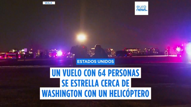 Un avión con 64 personas a bordo se estrella cerca de Washington al chocar con un helicóptero militar