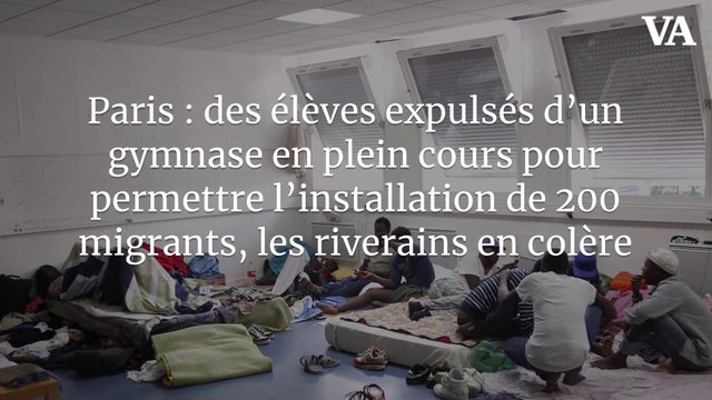 Paris : des élèves expulsés d’un gymnase en plein cours pour permettre l’installation de 200 migrants, les riverains en colère
