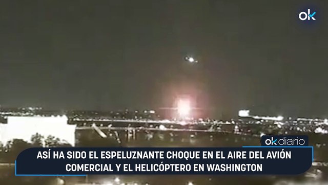 Así ha sido el espeluznante choque en el aire del avión comercial y el helicóptero en Washington