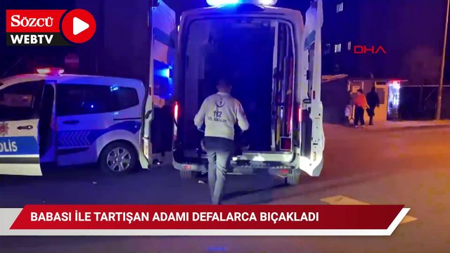 Tekirdağ'da dehşet: Babası ile tartışan adamı defalarca bıçakladı!