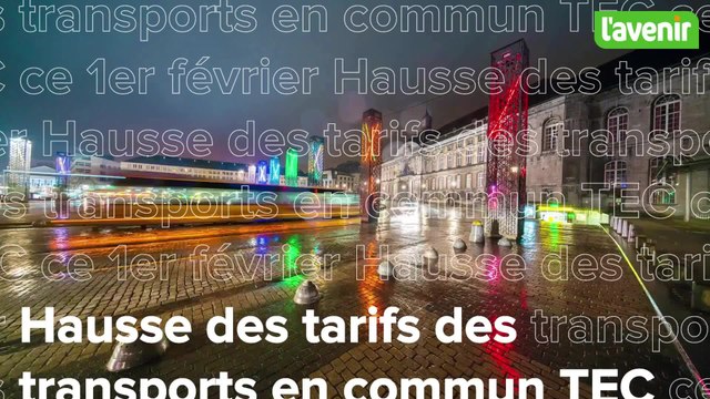 Tarifs TEC : hausse du prix des tickets et abonnements ce 1er février 2025