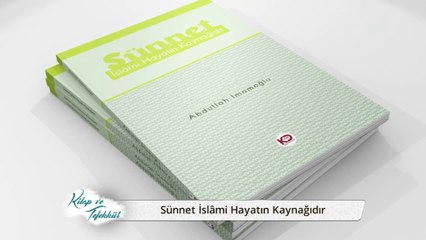 "Sünnet İslami Hayati Kaynağıdır" ➡️ Kitap ve Tefekkür