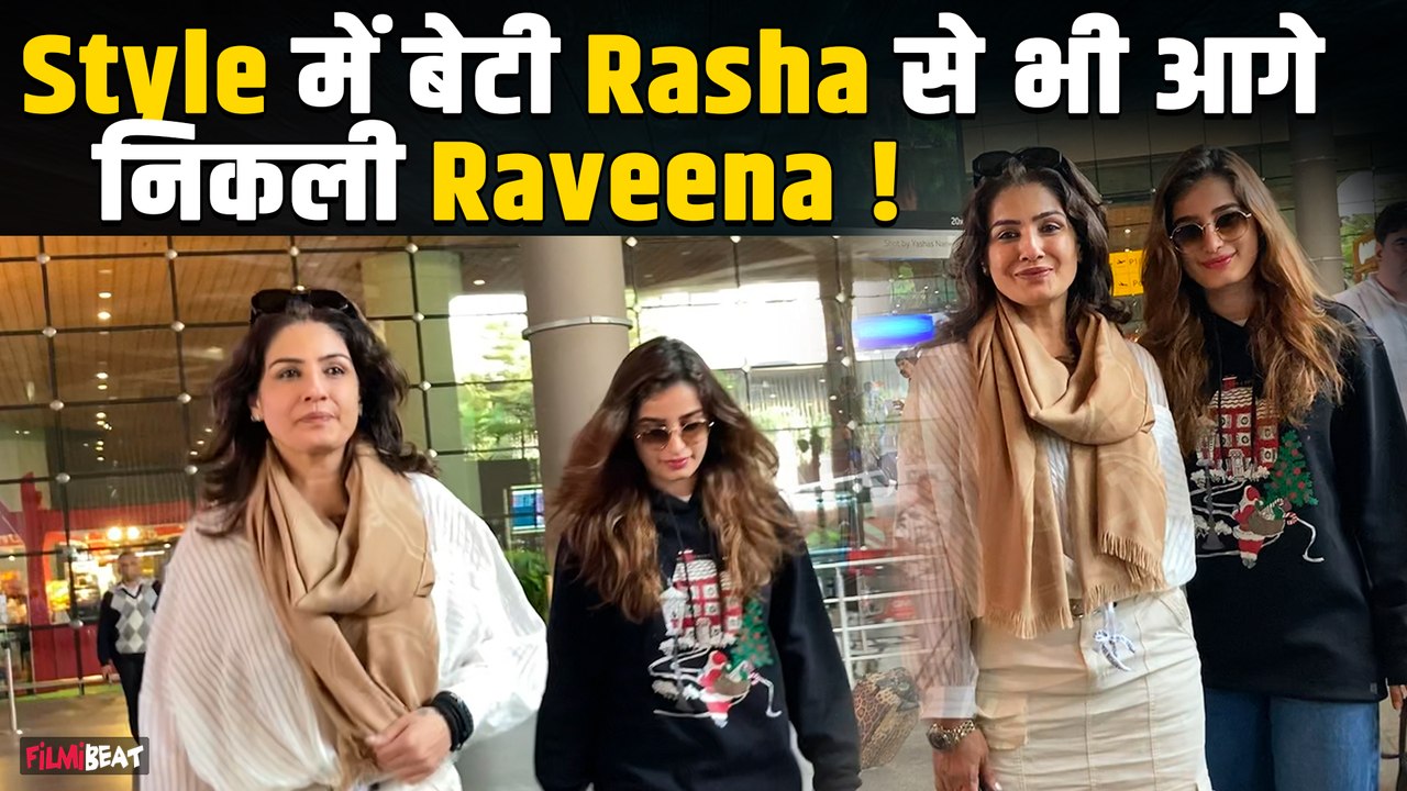 Rasha Thadani मां Raveena Tandon के साथ Mumbai airport पर हुई spot, Watch video ! FilmiBeat