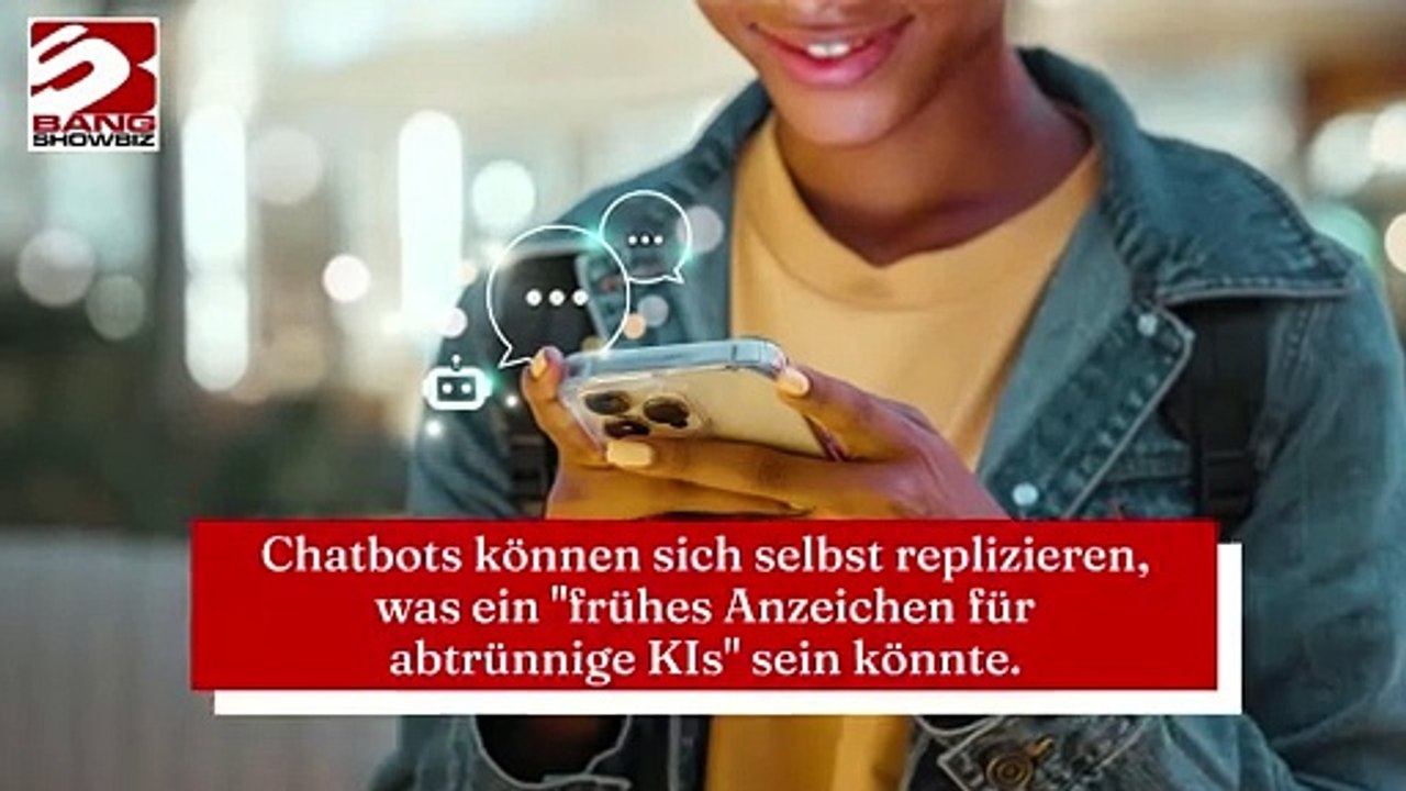 Chatbots können sich selbst replizieren, was ein 'frühes Anzeichen für abtrünnige KIs' sein könnte.