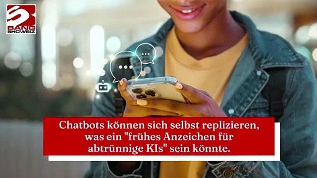 Chatbots können sich selbst replizieren, was ein 'frühes Anzeichen für abtrünnige KIs' sein könnte.