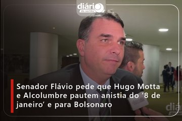 Senador Flávio pede que Hugo Motta e Alcolumbre pautem anistia do ‘8 de janeiro’ e para Bolsonaro