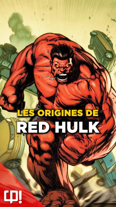 Les ORIGINES du HULK ROUGE dans les comics !