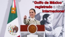 Remite Gobierno carta a Google relacionada con la denominación del Golfo de México