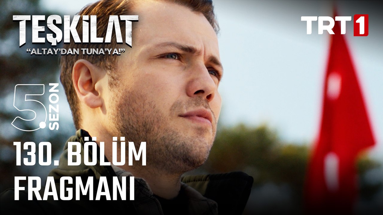 Teşkilat 130. Bölüm Fragmanı  @trt1 ​