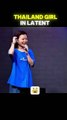 THAILAND GIRL IN LALTENT- VERY EXCITED  Samay Raina Indias got latent  samayraina indiasgotlatent shorts latest _360P
