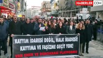 Van'da Kayyım Atamaları Protesto Edildi