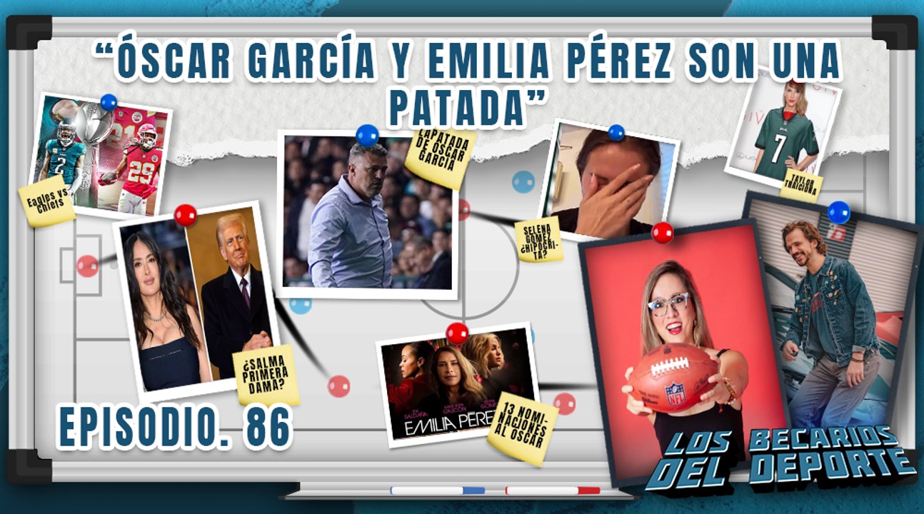 "Emilia Pérez NO representa a México, ni Óscar García a CHIVAS" | Los Becarios del Depor