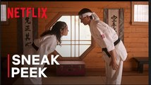 Cobra Kai | Season 6 - Part 3 | Sneak Peek - Netflix