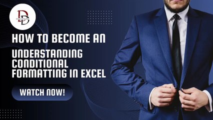 Understanding Conditional Formatting in Excel | 01-30-2025