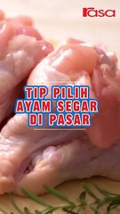 Tip Pilih Ayam Segar Di Pasar