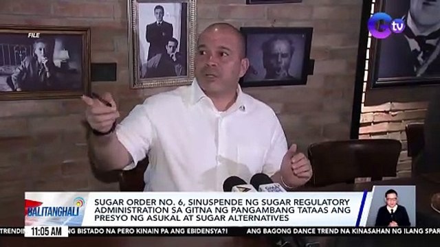 Sugar Order No. 6, sinuspende ng Sugar Regulatory Administration sa gitna ng pangambang tataas ang presyo ng asukal at sugar alternatives | Balitanghali