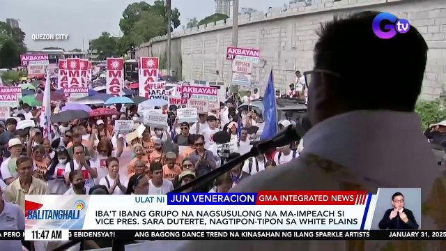 Iba't ibang grupo na nagsusulong na ma-impeach si Vice Pres. Sara Duterte, nagtipon-tipon sa White Plains | Balitanghali