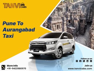 Book Affordable Pune To Aurangabad Taxi – Hassle-Free Travel!