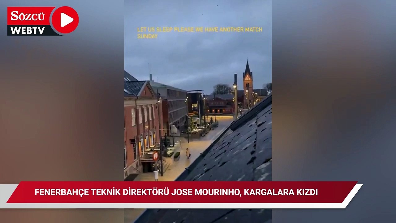 Fenerbahçe Teknik Direktörü Jose Mourinho, kargalara kızdı