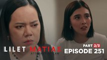 Lilet Matias, Attorney-At-Law: Lilet and Aera deserve justice! (Episode 251 - Part 2/3)