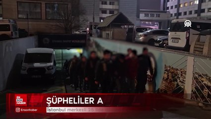 İstanbul merkezli 25 ilde düzenlenen 'panel' operasyonu: Şüpheliler adliyede