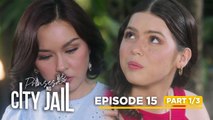 Prinsesa Ng City Jail: Sharlene's troubled relationship with her daughter (Episode 15 - Part 1/3)