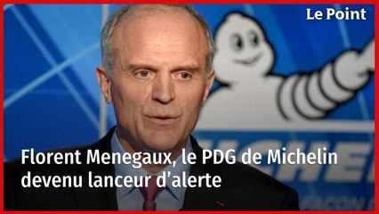 Florent Menegaux, le PDG de Michelin devenu lanceur d’alerte