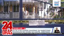 Isa sa 4 na suspek kaugnay sa nabistong pagawaan ng shabu sa Cavite, arestado | 24 Oras