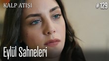 Eylül Sahneleri - Kalp Atışı