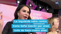 La izquierda rabia contra Karla Sofía Gascón por unos tuits de hace cuatro años