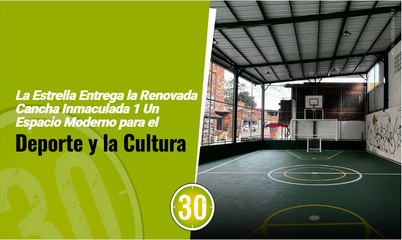 La Estrella Entrega la Renovada Cancha Inmaculada 1  Un Espacio Moderno para el Deporte y la Cultura