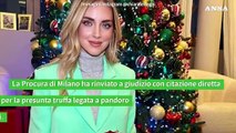 Chiara Ferragni a giudizio per truffa