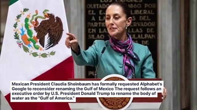 Mexican President Asks Google Not To Rename Gulf Of Mexico, Takes A Swipe At Trump Decision By Asking For 'Mexican America'