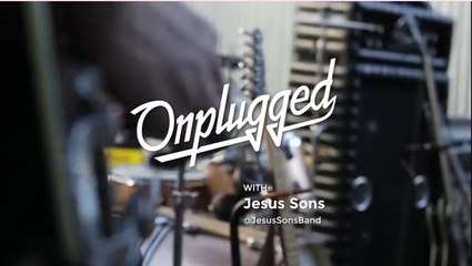 Jesus Sons | Onplugged