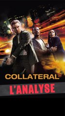 Mon avis sur Collateral (2004) réalisé par Michael Mann