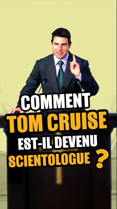 Comment Tom Cruise est-il devenu scientologue ?