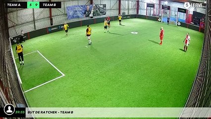 But de Ratchek - Team B