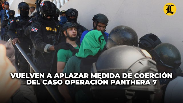 ¡Para el lunes! Aplazan por quinta ocasión medida de coerción del caso Operación Panthera 7