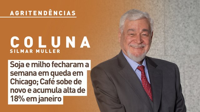 Soja e milho fecharam a semana em queda em Chicago; Café acumula alta de 18% em janeiro