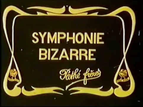 Sinfonía Bizarra (1909) - Película completa - Segundo de Chomón
