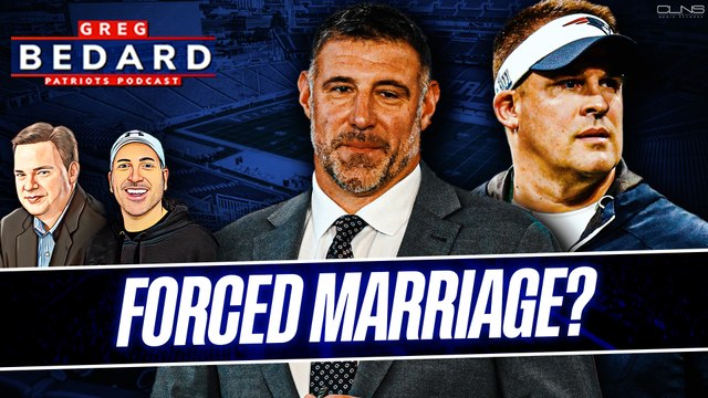Are Mike Vrabel and Josh McDaniels a FORCED Marriage? | Greg Bedard Patriots Podcast