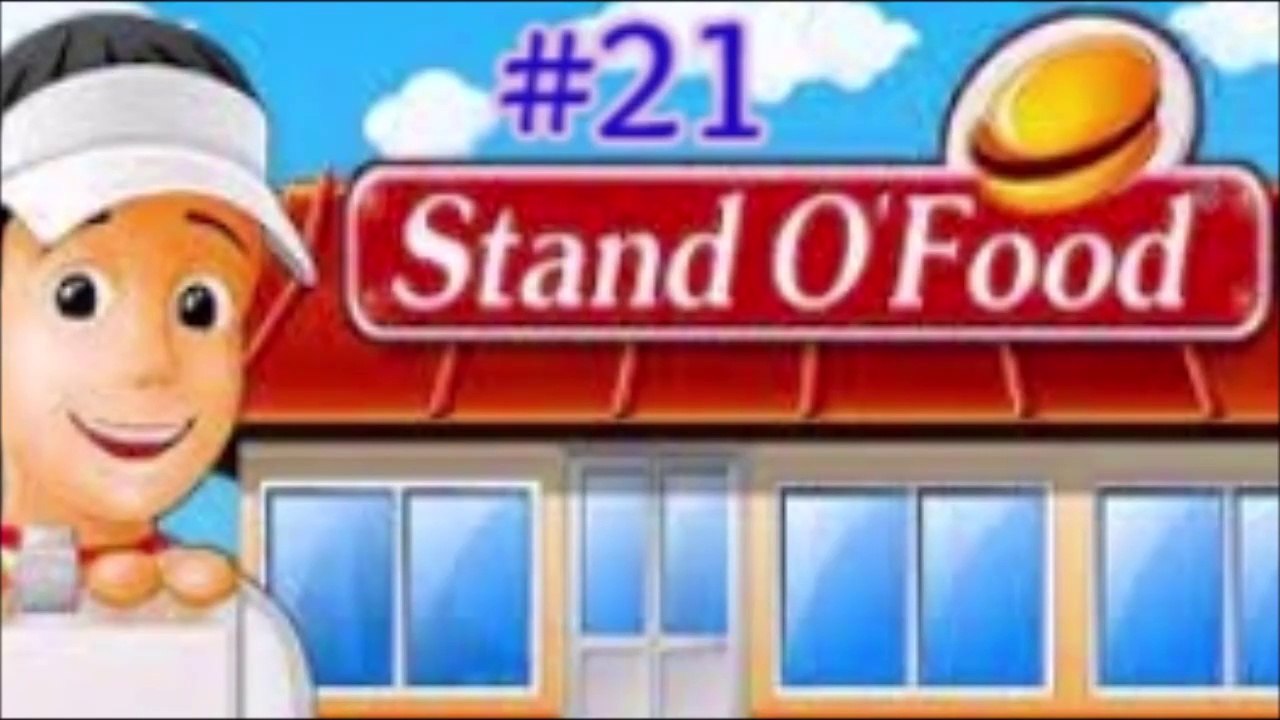 Stand O' Food - Part 21